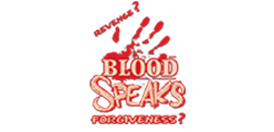 Blood Speaks Production